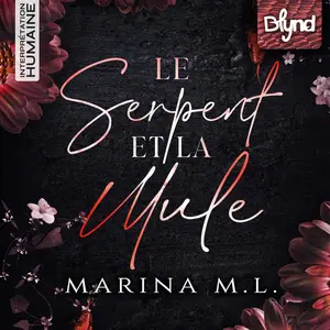 Marina M.L., "Le Serpent et la mule"