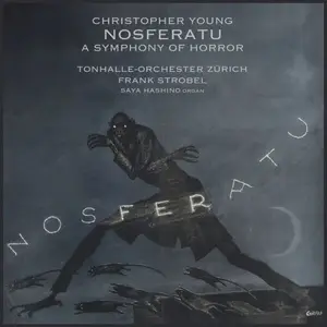 Saya Hashino, Tonhalle-Orchester Zürich & Frank Strobel - Young: Nosferatu - A Symphony of Horror (2024)