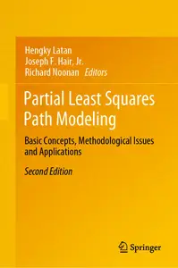 Partial Least Squares Path Modeling: Basic Concepts, Methodological Issues and Applications