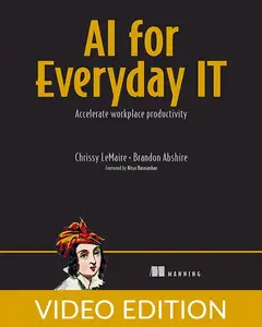 AI for Everyday IT, Video Edition