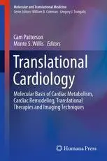 Translational Cardiology: Molecular Basis of Cardiac Metabolism, Cardiac Remodeling, Translational Therapies and Imaging Techni