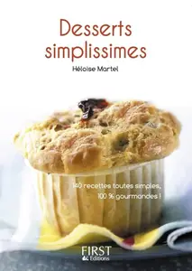 Héloïse Martel, "Le petit livre de - desserts simplissimes"