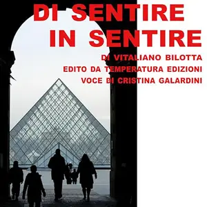 «Di sentire in sentire» by Vitaliano Bilotta