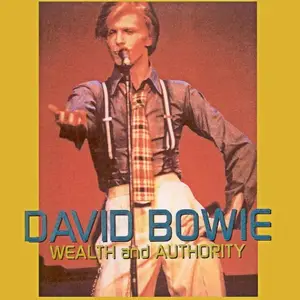 David Bowie - Wealth And Authority (1997)