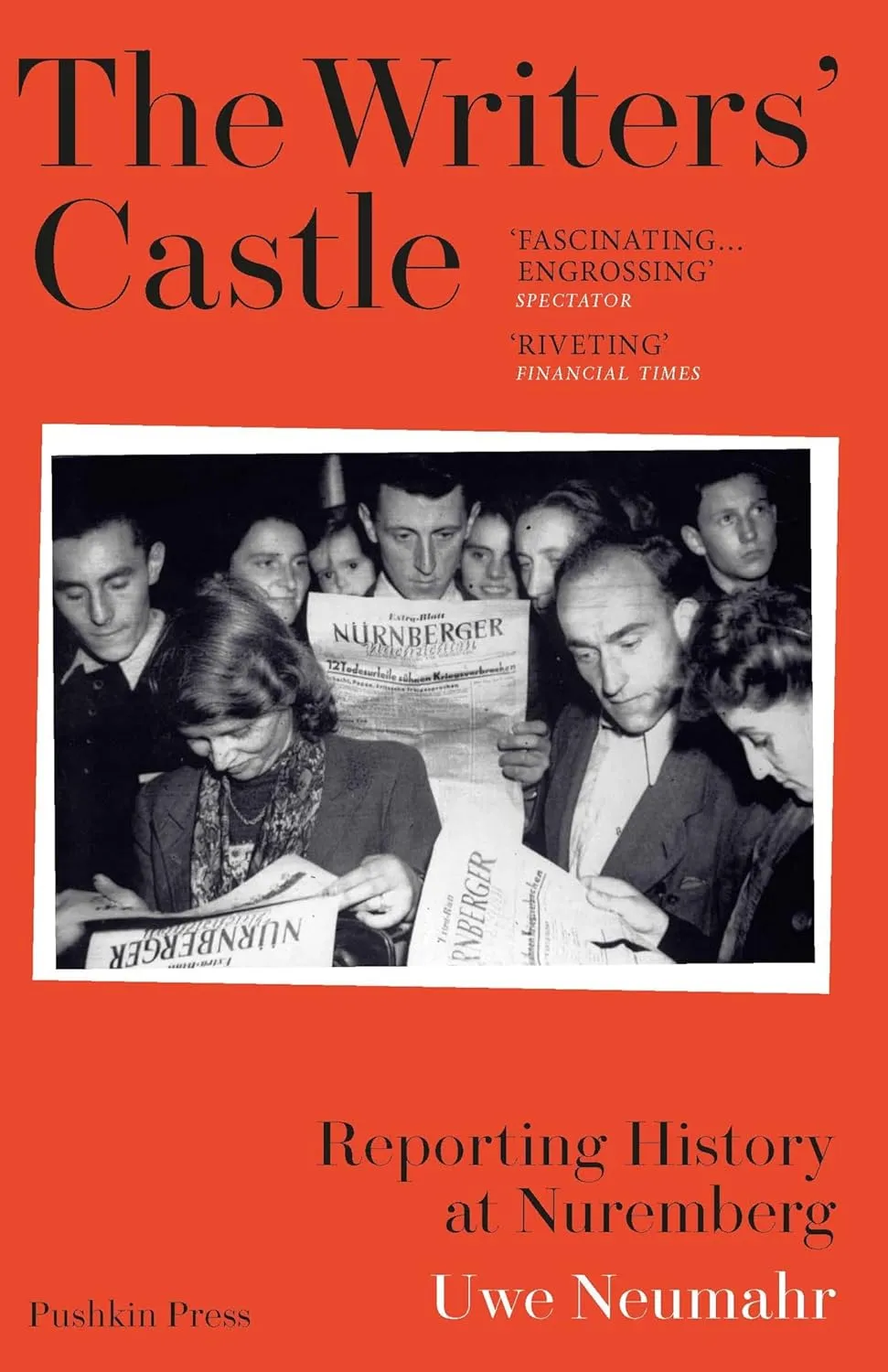 The Writers' Castle: Reporting History at Nuremberg