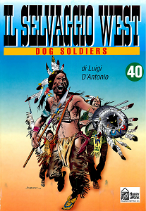 Il Selvaggio West - Volume 40 - Dog Soldiers
