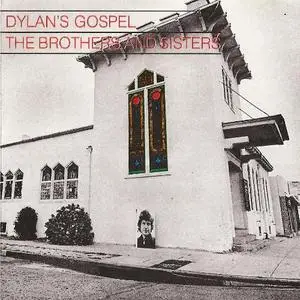 The Brothers And Sisters - Dylan's Gospel (1969) {2014 Light In The Attic}