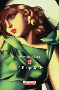 Romain Gary - Gli aquiloni