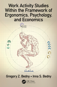 Work Activity Studies Within the Framework of Ergonomics, Psychology, and Economics