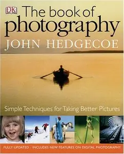 John Hedgecoe, The Book of Photography  (Repost) 