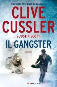 Clive Cussler, Justin Scott - Il gangster