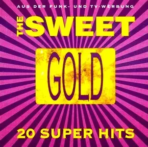 Sweet - Gold - 20 Super Hits (1993)