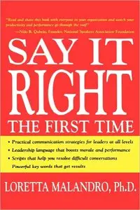 Say It Right the First Time (repost)