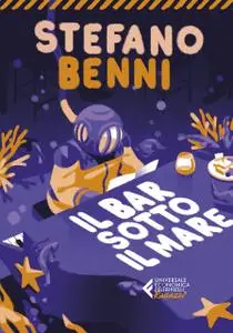 Stefano Benni - Il bar sotto il mare