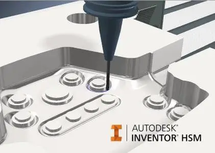 Autodesk Inventor HSM Ultimate v2019.0.1 Multilanguage (x64) ISO