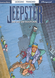 Jeepster - Tome 1 - Reves de Fantomes