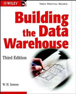 Building the Data Warehouse (3rd Edition)