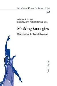 Masking Strategies: Unwrapping the French Paratext