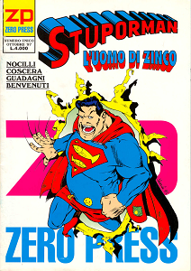 Stuporman - L'uomo Di Zinco