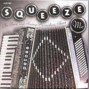 V.A. - Squeeze Me: The Jazz & Swing Accordion Story (4CDs, 2006)