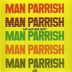 Man Parrish - Hip Hop Bee Bop (1993)