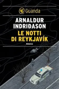 Arnaldur Indriđason - Le notti di Reykjavík [repost]