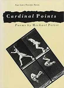Cardinal Points (Iowa Poetry Prize)