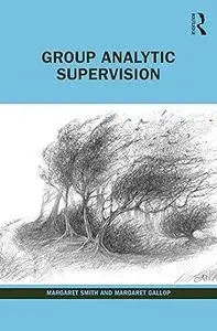 Group Analytic Supervision
