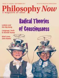 Philosophy Now - August 01, 2017