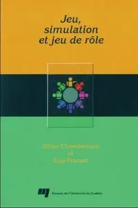 Jeu, Simulation et Jeu de Rôle