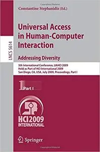 Universal Access in Human-Computer Interaction. Addressing Diversity, Part I