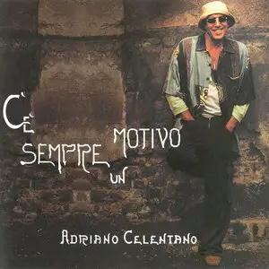 Adriano Celentano - C'e Sempre Un Motivo (2004) MCH PS3 ISO + DSD64 + Hi-Res FLAC