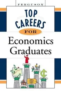 TOP CAREERS FOR Economics Graduates [Repost]