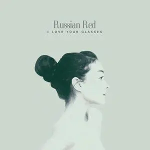 Russian Red - I Love Your Glasses (2008) + Fuerteventura (2011) [Japanese Edition] 2CDs
