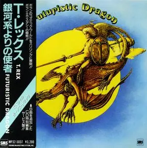 T. Rex - Futuristic Dragon (1976) {1986, Japan 1st Press}
