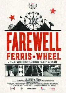 Farewell Ferris Wheel (2016)