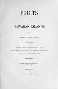 «Fruits of the Hawaiian Islands» by Gerrit Parmile Wilder