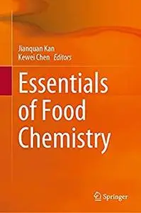 Essentials of Food Chemistry