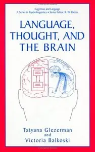 Language, Thought, and the Brain