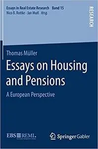 Essays on Housing and Pensions: A European Perspective