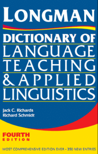 Longman Dictionary of Language Teaching and Applied Linguistics (4th Edition)