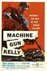 Machine-Gun Kelly (1958)