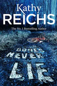 Bones Never Lie: A Novel (Temperance Brennan)