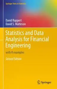 Statistics and Data Analysis for Financial Engineering: with R examples, Second Edition