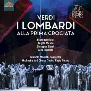 Francesco Meli, Angela Meade  - Verdi: I Lombardi alla prima crociata (Live) (2018)