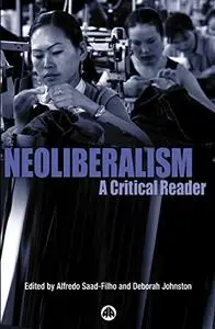 Neoliberalism: A Critical Reader