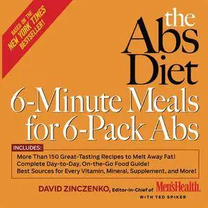 The Abs Diet 6-Minute Meals for 6-Pack Abs