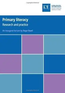 Primary Literacy: Research and Practice