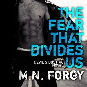 «The Fear That Divides Us» by M.N. Forgy