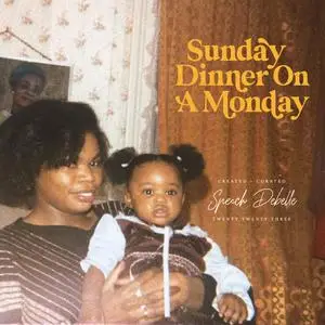 Speech Debelle - Sunday Dinner On a Monday (2023) [Official Digital Download]